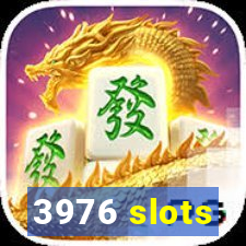 3976 slots